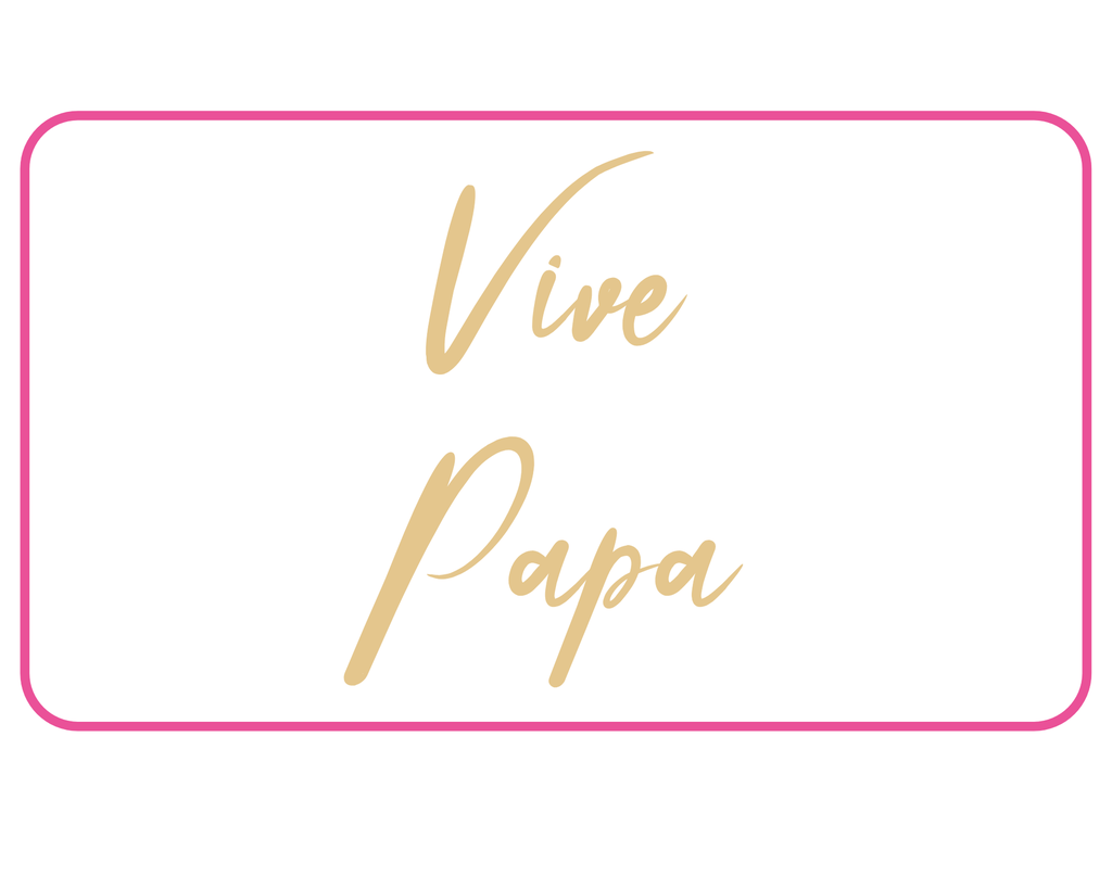 ÉTIQUETTES VIVE PAPA/ 30