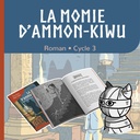 THE MUMMY OF AMMON-KIWU, THE NOVEL