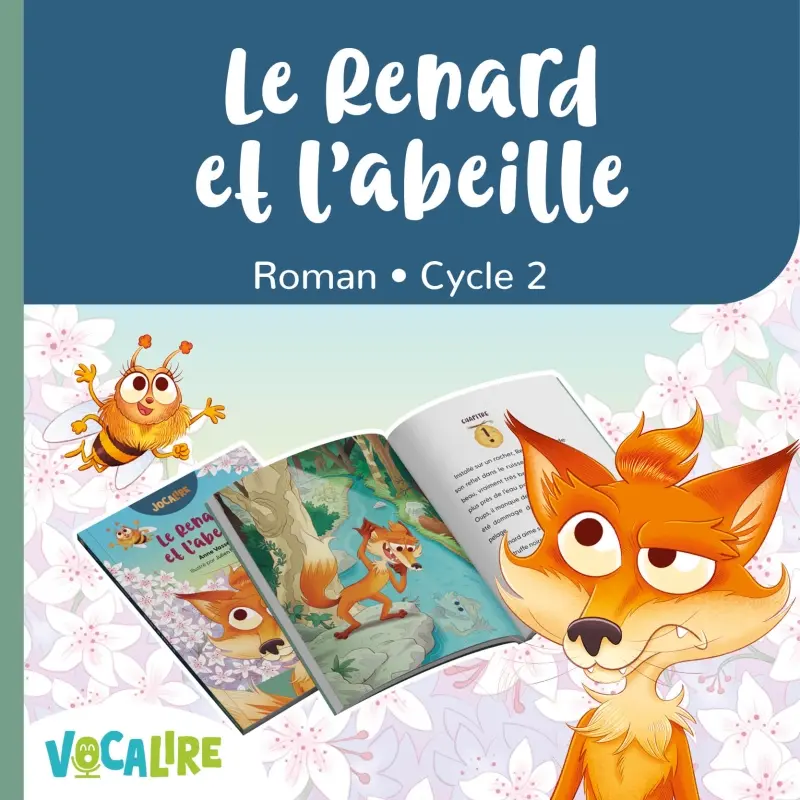 LE RENARD ET L'ABEILLE, LE ROMAN